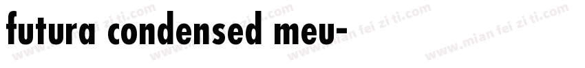 futura condensed meu字体转换